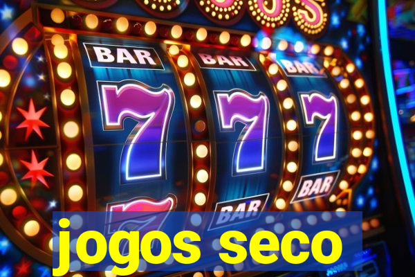 jogos seco