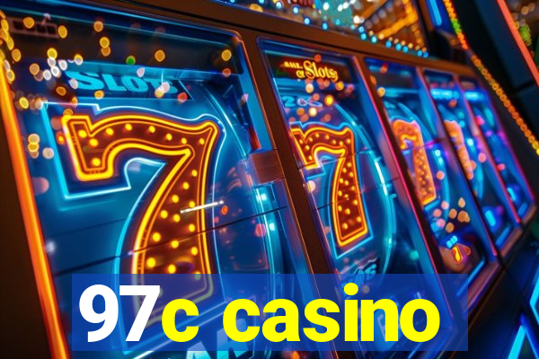 97c casino