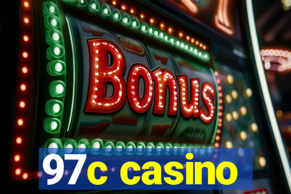 97c casino