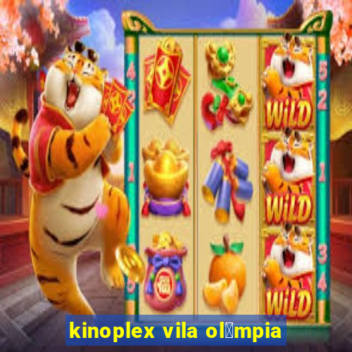 kinoplex vila ol铆mpia