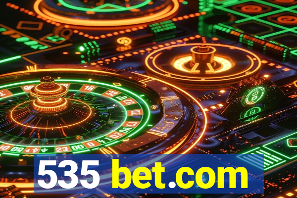 535 bet.com