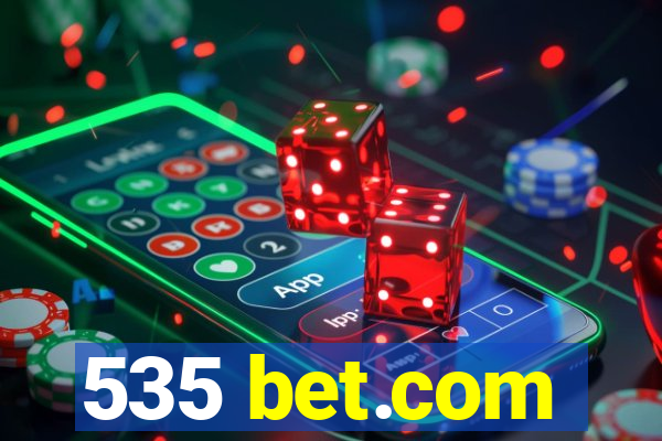 535 bet.com