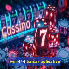 win 444 baixar aplicativo