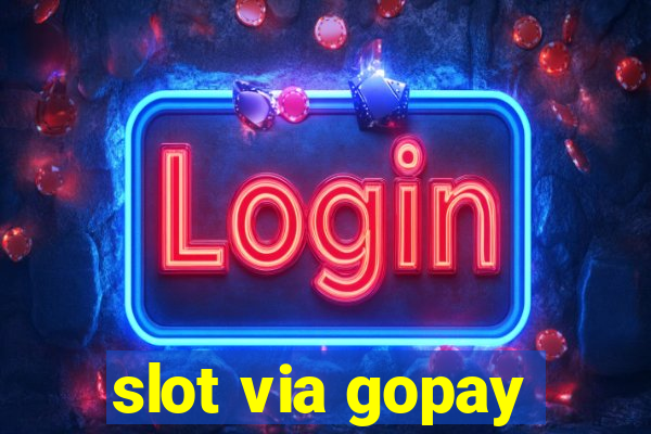 slot via gopay