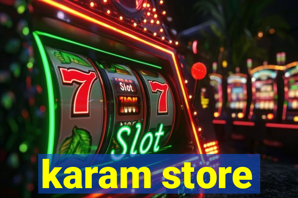 karam store