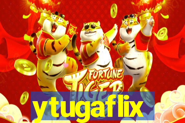 ytugaflix