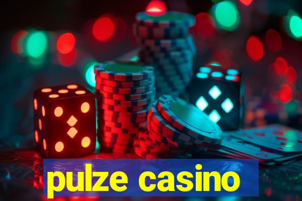 pulze casino