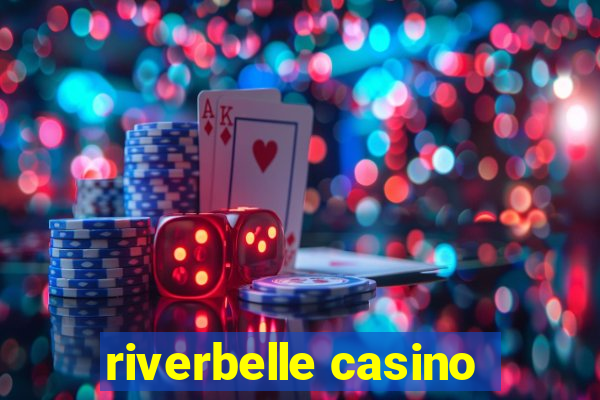 riverbelle casino