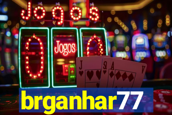 brganhar77