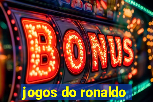 jogos do ronaldo