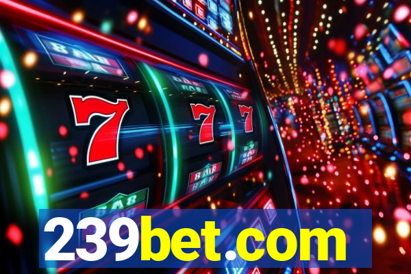 239bet.com