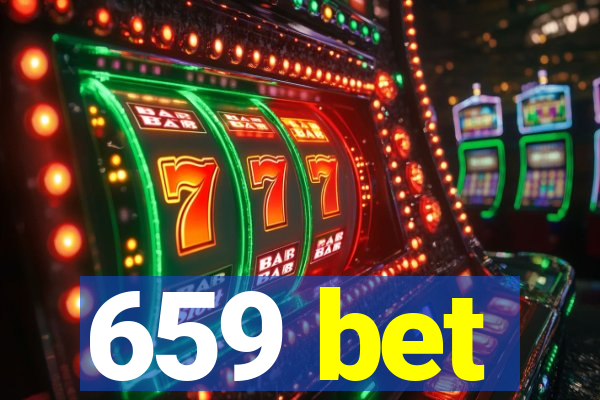 659 bet