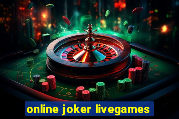 online joker livegames