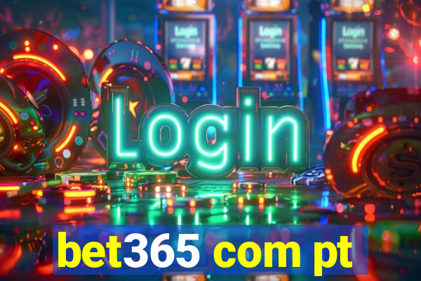 bet365 com pt