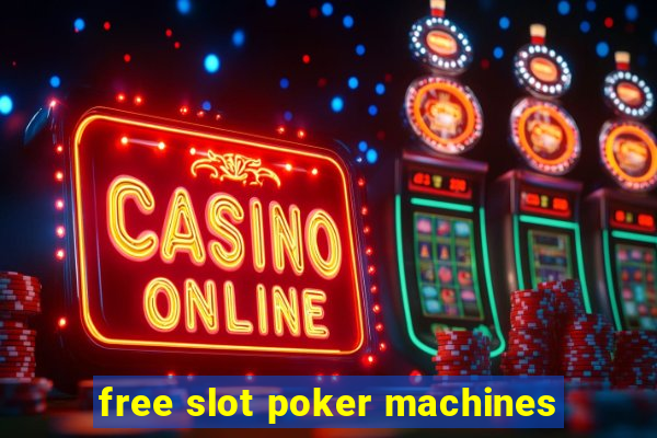 free slot poker machines