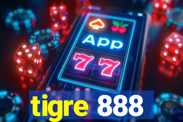 tigre 888