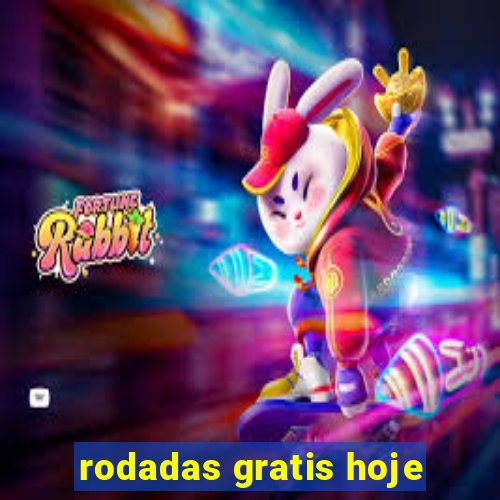 rodadas gratis hoje