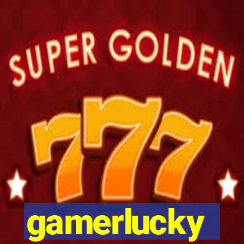 gamerlucky