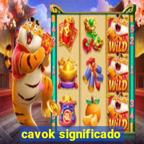 cavok significado