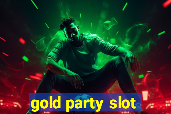 gold party slot