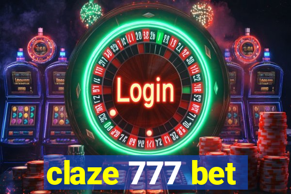 claze 777 bet