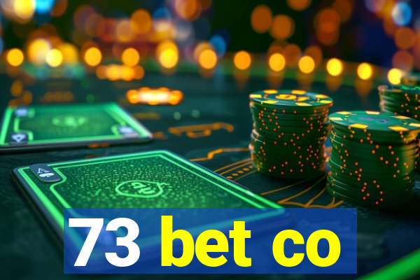 73 bet co