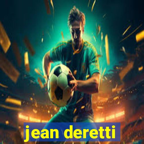 jean deretti