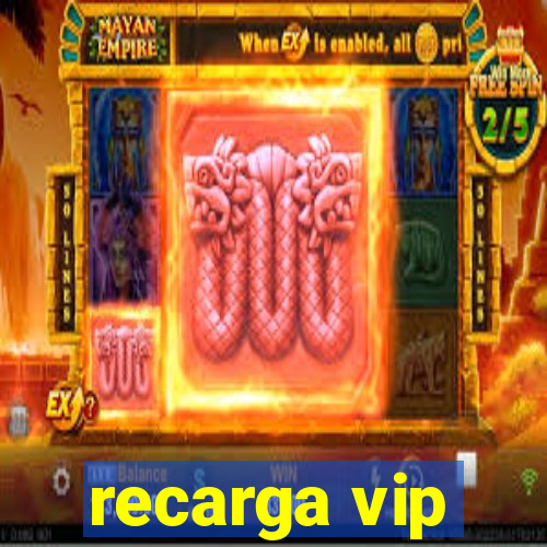 recarga vip