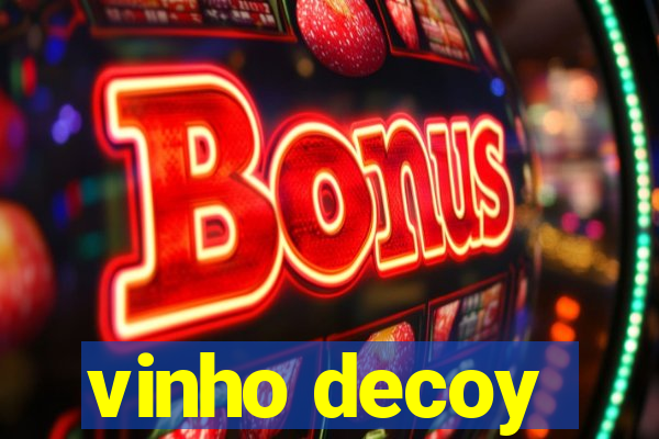 vinho decoy