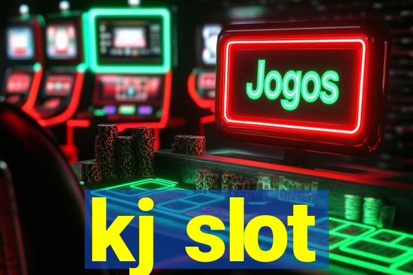 kj slot