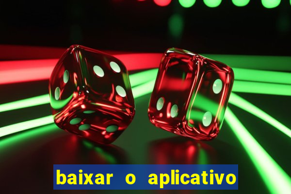 baixar o aplicativo estrela bet