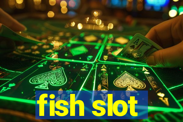 fish slot