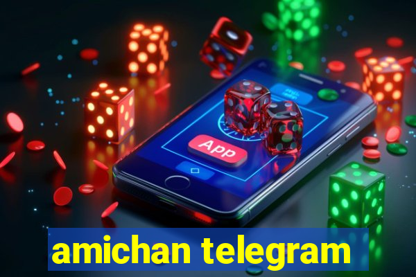 amichan telegram