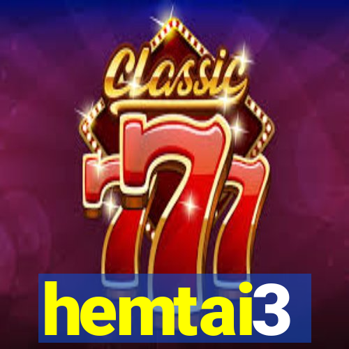 hemtai3