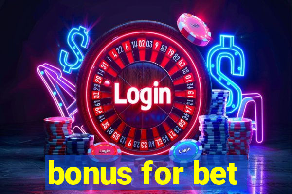 bonus for bet