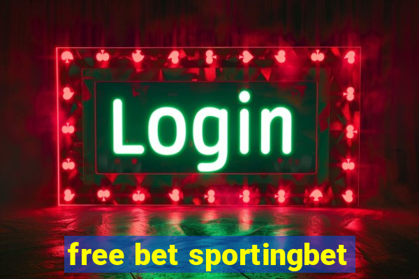 free bet sportingbet