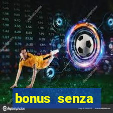 bonus senza deposito star casino