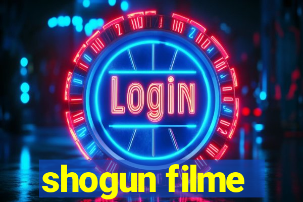 shogun filme