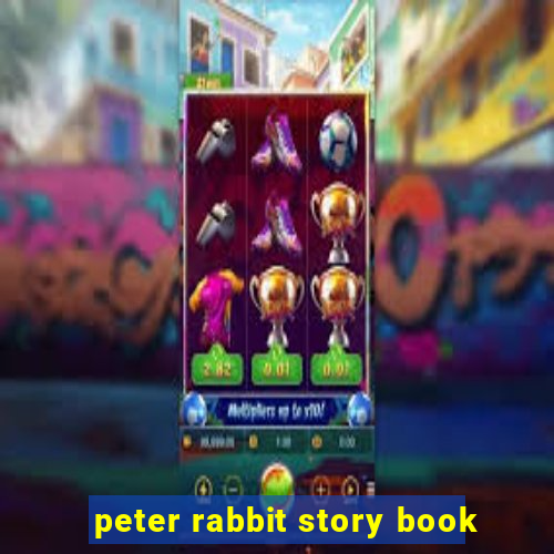 peter rabbit story book