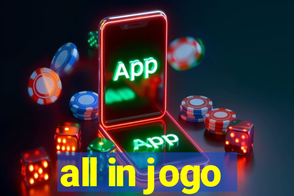 all in jogo