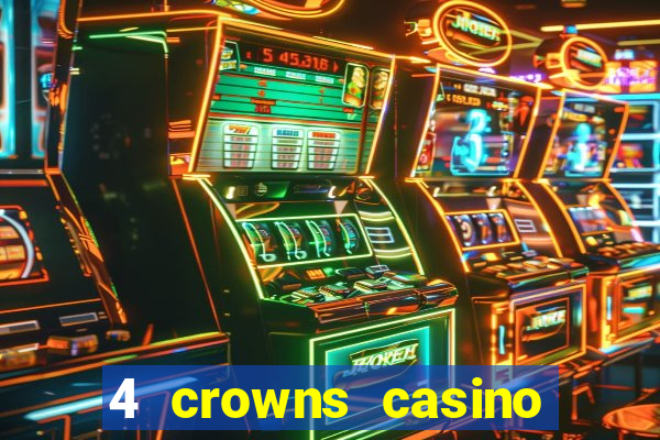 4 crowns casino sister sites