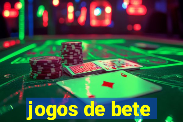 jogos de bete