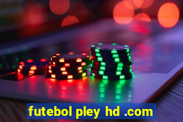 futebol pley hd .com