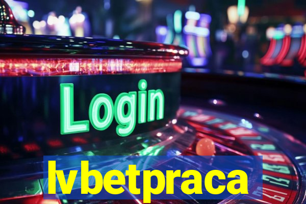 lvbetpraca