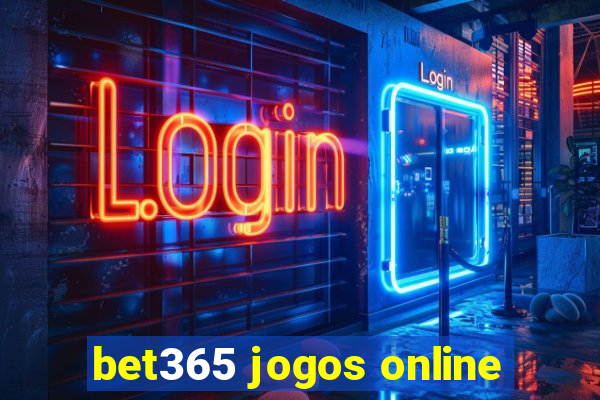 bet365 jogos online