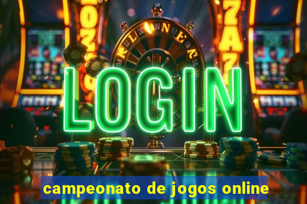 campeonato de jogos online