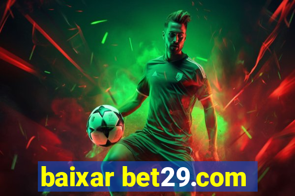 baixar bet29.com