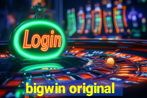 bigwin original