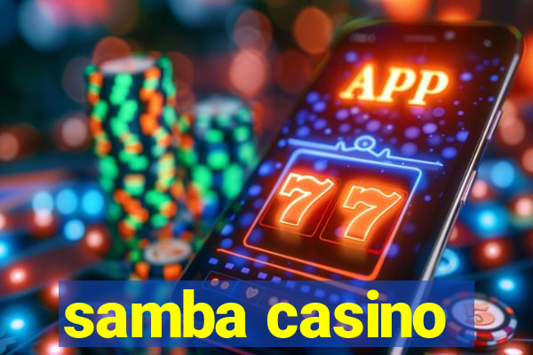 samba casino