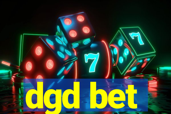 dgd bet